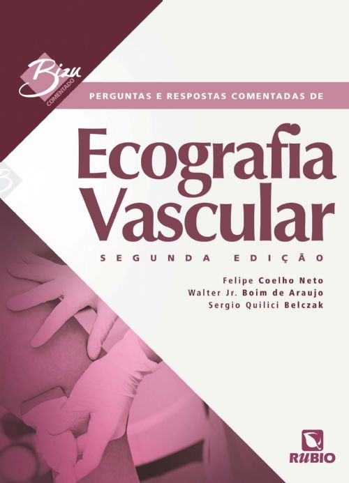 Perguntas e respostas comentadas de ecografia vascular