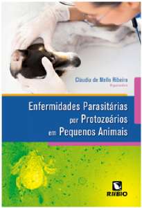 Enfermidades Parasitárias Por Protozoários em Pequenos Animais