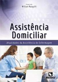 Assistência Domiciliar - Atualidades da Assistência de Enfermagem