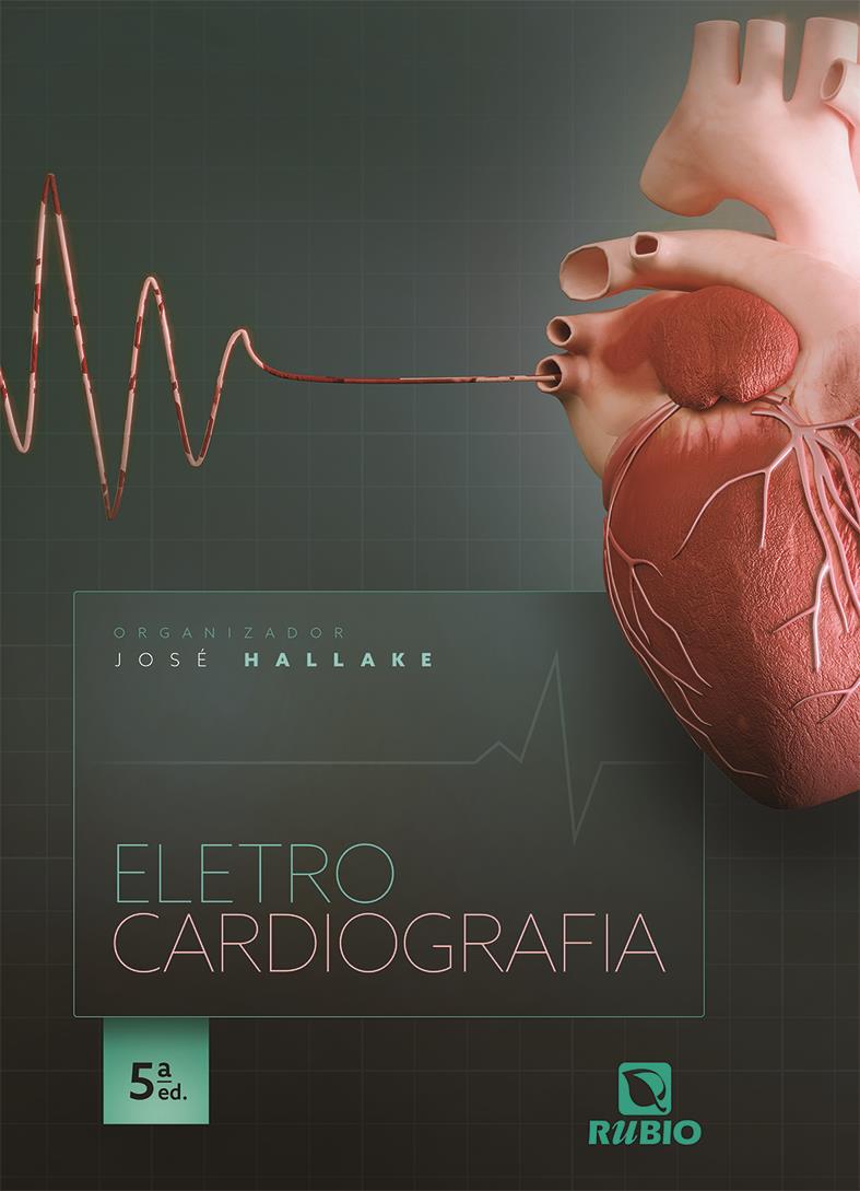 Eletrocardiografia - 5ª Edição