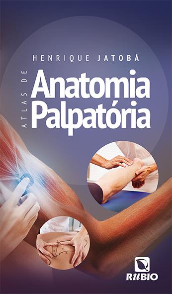 Atlas de Anatomia Palpatória
