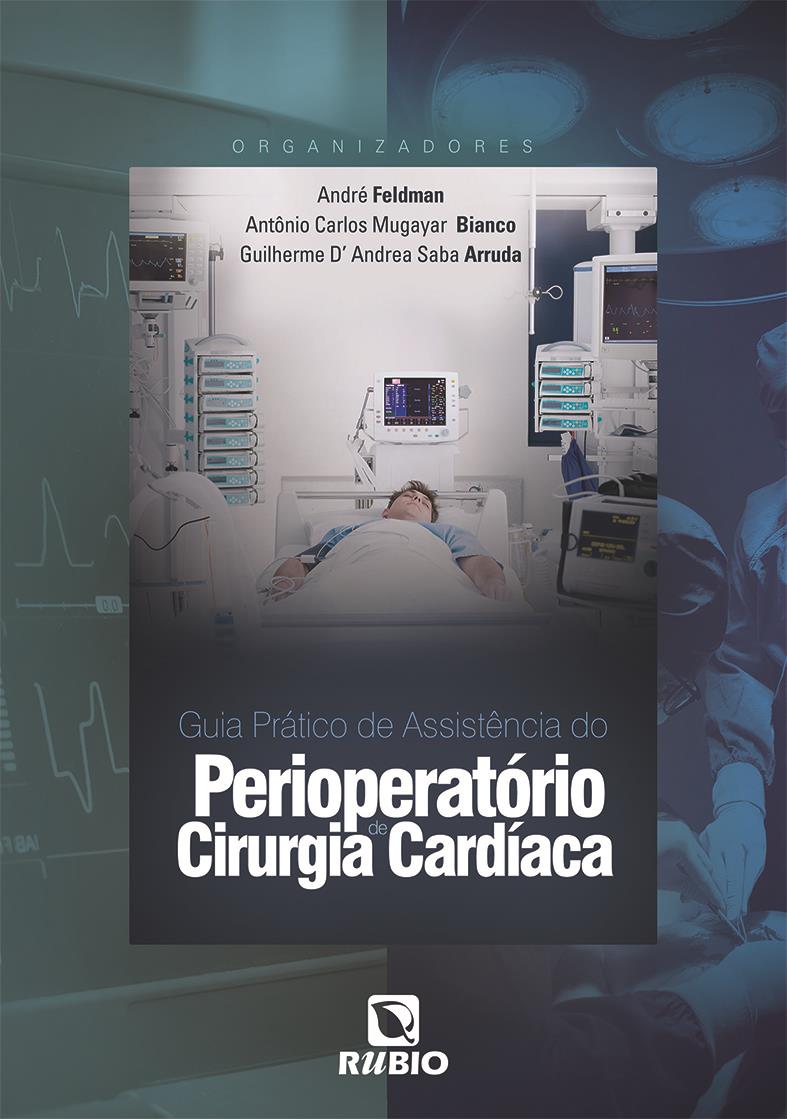 Guia Prático de Assistência do Perioperatório de Cirurgia Cardíaca