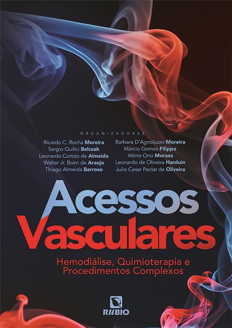 Acessos Vasculares: HemodiÁlise, Quimioterapia e Procedimentos Complexos