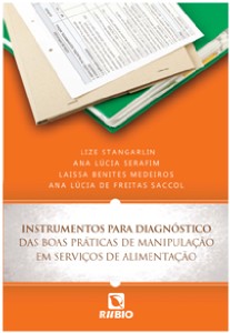 Instrumentos Para Diagnóstico das Boas Práticas de Manipulação em Serviços de Alimentação