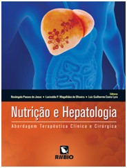 Nutrição E Hepatologia - Abordagem Terapêutica Clínica E Cirúrgica