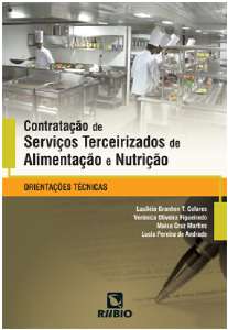 Contratação de Serviços Terceirizados de Alimentação e Nutrição: Orientações Técnicas